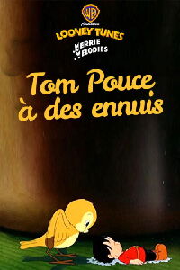 Tom Pouce a des ennuis (1940)
