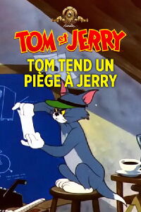 Tom tend un piège à Jerry (1955)