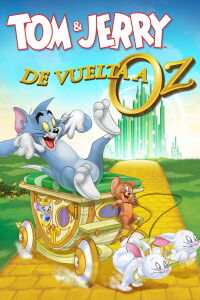 Tom y Jerry: De vuelta a Oz (2016)