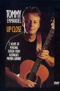 Tommy Emmanuel: Up Close (2005)