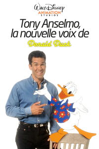 Tony Anselmo la nouvelle voix de Donald (2005)