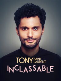 Tony Saint Laurent : Inclassable (2023)