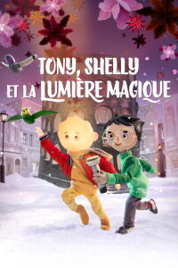 Tony, Shelly et la lumière magique (2023)