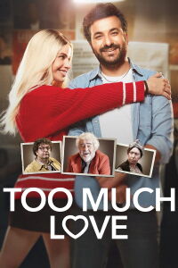 Too Much Love (2023)