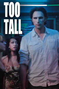Too Tall (2014)