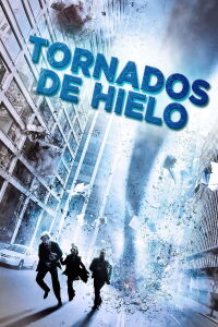 Tornados de hielo (2009)