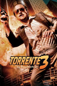 Torrente 3: El protector (2005)