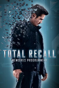 Total Recall : Mémoires programmées (2012)