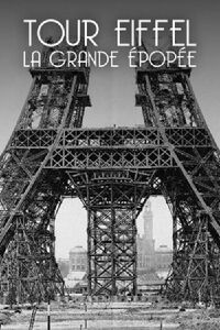 Tour Eiffel : La Grande Épopée (2014)