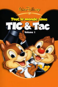 Tout le monde aime Tic & Tac, Volume 1 (2005)