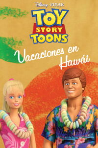 Toy Story Toons: Vacaciones en Hawaii (2011)