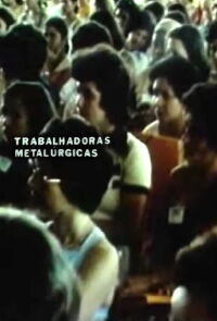 Trabalhadoras Metalúrgicas (1978)