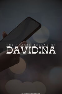 Tragic Ballad of Davidina (2023)