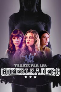 Trahie par les cheerleaders (2020)
