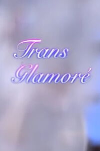Trans Glamoré (2023)