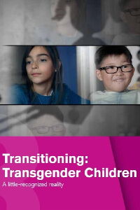 Transitioning : Transgender Children (2016)