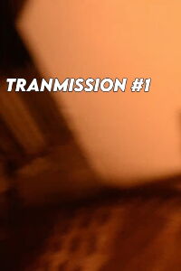 TRANSMISSION #1 (2021)
