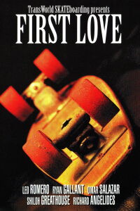 Transworld - First Love (2005)