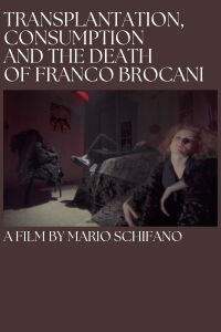 Trapianto, consunzione e morte di Franco Brocani (1969)