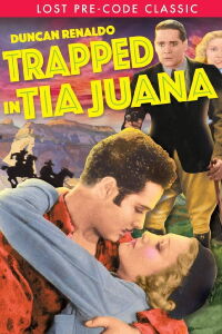 Trapped in Tia Juana (1932)