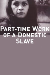 Travaux occasionnels d'une esclave (1973)