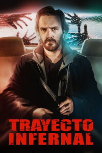 Trayecto infernal (2019)