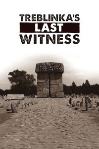 Treblinka's Last Witness (2012)