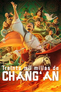 Treinta mil millas de Chang'an (2023)