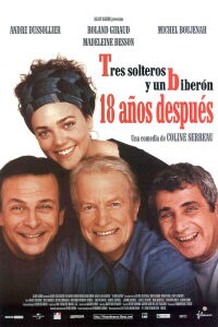Tres solteros y un biberón: 18 años después (2003)