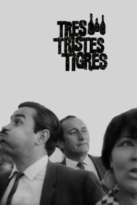 Tres tristes tigres (1968)