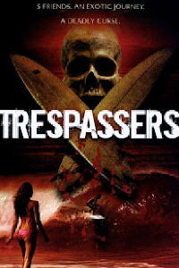Trespassers (2006)