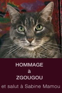 Tribute to Zgougou the Cat (2002)