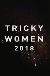 Tricky Women 2018 (2018)