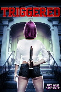 Triggered (2019)