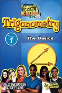 Trigonometry Module 1, The Basics: The Standard Deviants (2008)