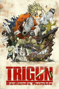 Trigun Badlands Rumbles (2010)