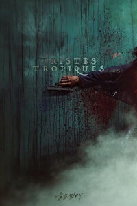 Tristes Tropiques (2025)