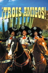 ¡Trois amigos! (1986)