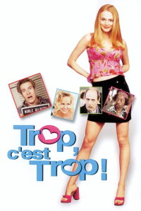 Trop, c'est trop ! (2001)