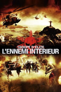 Troupe d'Élite - L'Ennemi intérieur (2010)