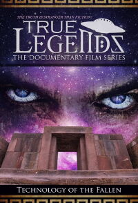 True Legends – Episode 1: Technology of the Fallen (2015)