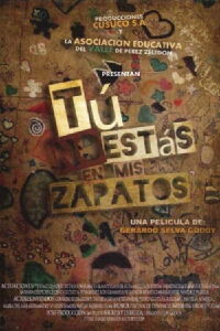 Tú No Estás en Mis Zapatos (2009)
