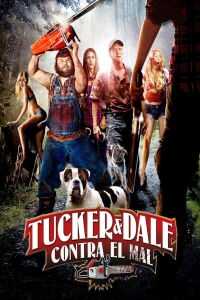 Tucker y Dale En contra del mal (2010)