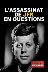 Tuer JFK: 50 questions répondues (2013)