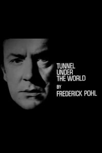 Tunnel Under the World (1966)
