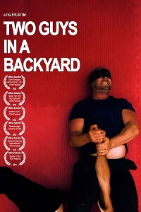Two Guys in a Backyard (2012)