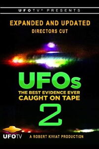 U.F.O.s: The Best Evidence Ever Caught on Tape 2 (2000)
