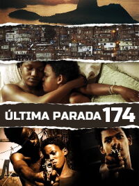 Última Parada 174 (2008)