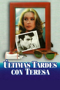 Últimas tardes con Teresa (1984)