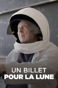 Un billet pour la Lune (2019)